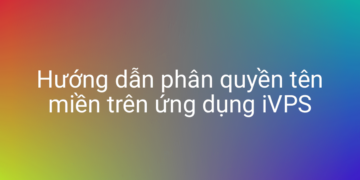 Hướng dẫn phân quyền website trên ứng dụng iVPS