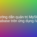 Hướng dẫn quản trị MySQL database trên ứng dụng iVPS