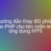 Thay đổi phiên bản PHP cho tên miền với iVPS