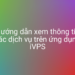 Hướng dẫn xem thông tin service trên ứng dụng iVPS