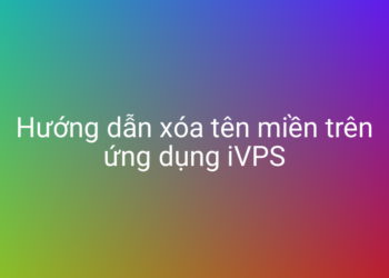 Hướng dẫn xóa website khỏi VPS với iVPS